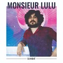 Monsieur Lulu - La Night
