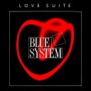 Blue System - Love Suite 7 Remix