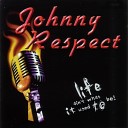 Johnny Respect - Your Fear