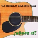 Carmelo Martinez - Cada L grima Tuya