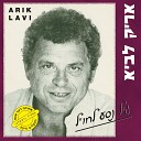 Arik Lavie - Gil Nasa Lechul