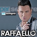 Raffaello - Per sempre