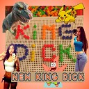 King Dick - For a Moment I Was Gone And Now