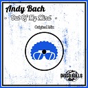 Andy Bach - Out Of My Mind Original Mix