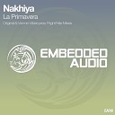 Nakhiya - La Primavera Original Mix
