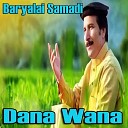 Baryalai Samadi - Khyali Janana Khayali Wlara Yama