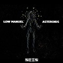 Low Manuel - Asteroids Disco Morato Remix