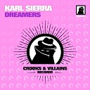 Karl Sierra - Dreamers Original Mix