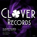 Claudia Tejeda - Move Like This Original Mix