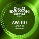 AVA It - Hands Up Original Mix