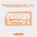 Catalin Cristian Reno Allen - Eutopia Original Mix