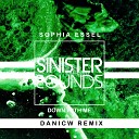 Sophia Essel DaniCW - Down With Me DaniCW Remix