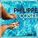 Philippe Coste - I Love It Radio Edit