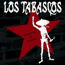 Los Tabascos - On est tous des condamn s