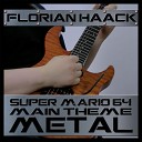 Florian Haack - Super Mario 64 Main Theme From Super Mario 64 Metal…