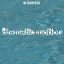 Bizzartech - Dramatic Motion 2 Original Mix