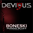 Boneski - Monday Blues Original Mix