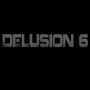 Delusion - 6 Original Mix