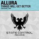 Allura - Things Will Get Better Original Mix
