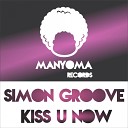 Simon Groove - Kiss U Now Vocal Mix