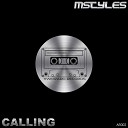 MStyles - Calling Original Mix