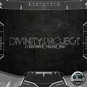 Divinity Project - Distance Divinity House Remix