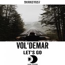 Vol demar - Let s Go Original Mix