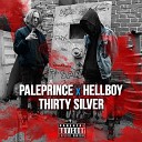 PALEPRINCE x HELLBOY - Thirty Silver
