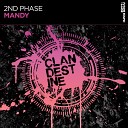 2nd Phase - Mandy Original Mix