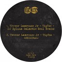 Trevor Lawrence Jr - Tiptoe DJ Spinna Galactic Soul Remix 7 Inch…