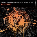 David Forbes Paul Denton - Blizzard Original Mix