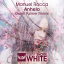 Manuel Rocca - Anhelo Derek Palmer Radio Edit