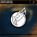 Sergey Bolkov feat Darky - Live Hard Die Hard