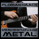 Florian Haack - The Battle of Lil Slugger from Super Meat Boy Metal…