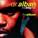 Dr Alban - A It s My Life DJ MELNIKOFF Remix 2011