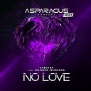Xpectra Feat Dilnoza Islomova - No Love ASPARAGUSproject Remix club hits remix new СВЕЖАЯ МУЗЫКА РЕМИКСЫ…