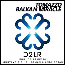 Tomazzo - Balkan Miracle J8man Andy Rojas Remix