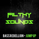 Bass Rebellion - Jump Up Original Mix