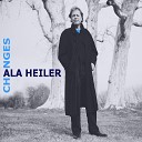 Ala Heiler - Let the Sunshine in Your Heart