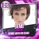 Demo - 2000 лет Dennis Moskvin Remix