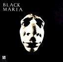Black Maria - Cold City Winter