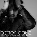 Kevin Blanс feat Julia Kins - Better Days