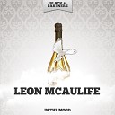 Leon Mcaulife - Boil Em Cabbage Down Original Mix