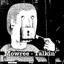 Mowree - the call Original Mix