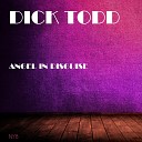 Dick Todd - I m Waiting for Ships That Never Come In Original…