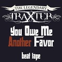 The Legendary Traxster - Don t Forget Me