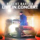 Robert Bartha - Ich war noch niemals in New York Live