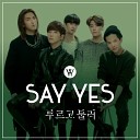 Say Yes - I Miss You