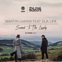 Martin Garrix Feat Dua Lipa - Scared To Be Lonely PRIDE Radio Version