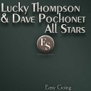 Lucky Thompson Dave Pochonet All Stars - Stewin Up a Wig Original Mix